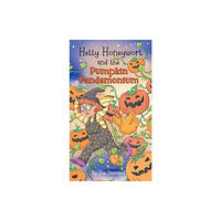 Whimsicolour Publishing Hetty Honeywort and the Pumpkin Pandemonium (inbunden, eng)