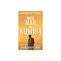 New Century Our Man In Kuwait (häftad, eng)