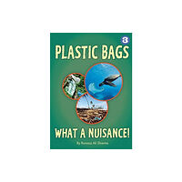 Library for All Plastic Bags - What a Nuisance| (häftad, eng)