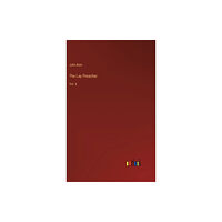 Outlook Verlag The Lay Preacher (inbunden, eng)