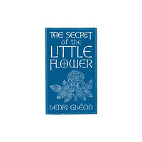 Ignatius Press The Secret of the Little Flower (häftad, eng)