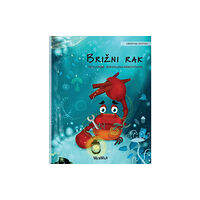 Wickwick Ltd Brizni rak (Croatian Edition of "The Caring Crab") (häftad, hrv)