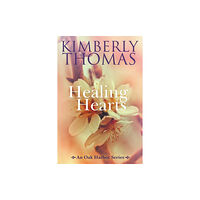 Kim Thomas Healing Hearts (häftad, eng)