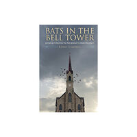Kenneth Campbell Bats in the Bell Tower (häftad, eng)