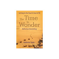 Forward Thinking Publishing The Time to Wonder (häftad, eng)