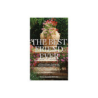 Laura Eastman Malcolm The Best Friend Ever (inbunden, eng)