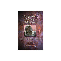 Liturgical Press An Ignatian Journey of the Cross (häftad, eng)