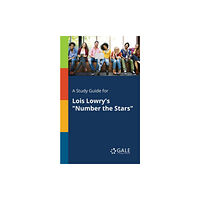 Gale, Study Guides A Study Guide for Lois Lowry's "Number the Stars" (häftad, eng)