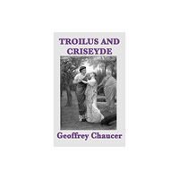 SMK Books Troilus and Criseyde (inbunden, eng)