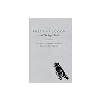 Orange Hat Publishing Rusty Raccoon and The Sugar Bowl (inbunden, eng)