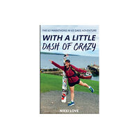 Chasing Extraordinary Publications With A Little Dash Of Crazy (häftad, eng)