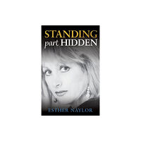 Michael Hanrahan Publishing Standing Part Hidden (häftad, eng)