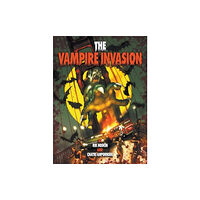 New Haven Publishing Ltd The Vampire Invasion (inbunden, eng)