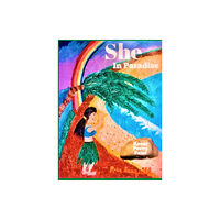 Agar Publishing She In Paradise; Kauai, Poetry, Paint (inbunden, eng)