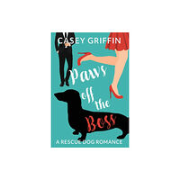 Charming Frog Publishing Paws off the Boss (inbunden, eng)