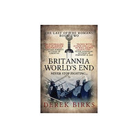 Derek Birks Britannia: World's End (häftad, eng)