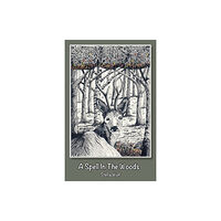 Fair Acre Press A Spell in The Woods (häftad, eng)