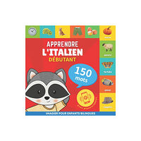 Yukibooks Apprendre l'italien - 150 mots avec prononciation - Debutant (häftad, fre)