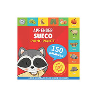 Yukibooks Aprender sueco - 150 palabras con pronunciacion - Principiante (häftad, spa)