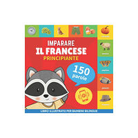 Yukibooks Imparare il francese - 150 parole con pronunce - Principiante (häftad, ita)