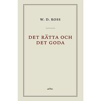 David Ross Det rätta och det goda (häftad)