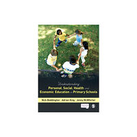 Sage Publications Ltd Understanding Personal, Social, Health and Economic Education in Primary Schools (häftad, eng)