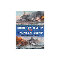 Bloomsbury Publishing PLC British Battleship vs Italian Battleship (häftad, eng)