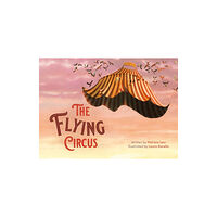 Clavis Publishing The Flying Circus (inbunden, eng)