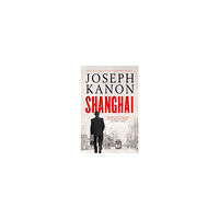 Joseph Kanon Shanghai (pocket, eng)