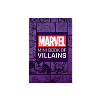 Insight Editions Marvel Comics: Mini Book of Villains (inbunden, eng)