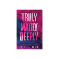 L. J. Shen Truly Madly Deeply (pocket, eng)