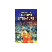 Manohar Publishers and Distributors A History of Sanskrit Literature (inbunden, eng)