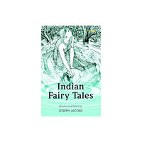 Manohar Publishers and Distributors Indian Fairy Tales (inbunden, eng)