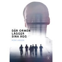 Peter Larsson Där ormen lägger sina ägg (bok, danskt band)