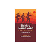 Manohar Publishers and Distributors Bichitra Ramayana (inbunden, eng)