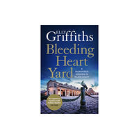 Elly Griffiths Bleeding Heart Yard (pocket, eng)