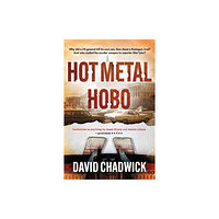 Troubador Publishing Hot Metal Hobo (häftad, eng)