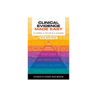 Scion Publishing Ltd Clinical Evidence Made Easy, second edition (häftad, eng)