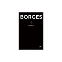 Jorge Luis Borges Jorge Luis Borges 1 : 1923-1944 (bok, kartonnage)