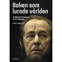 Valerij Jesipov Boken som lurade världen : om Aleksandr Solzjenitsyns GULAG-arkipelagen (inbunden)