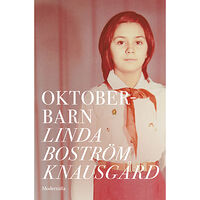 Linda Boström Knausgård Oktoberbarn (inbunden)