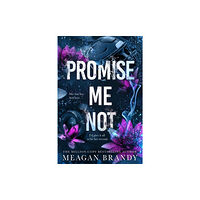 Meagan Brandy Promise Me Not (pocket, eng)