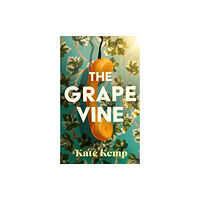 Kate Kemp The Grapevine (häftad, eng)