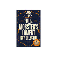 Ray Celestin The Mobster's Lament (pocket, eng)
