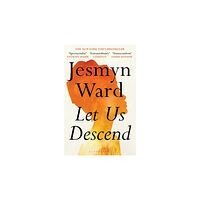 Jesmyn Ward Let Us Descend (pocket, eng)