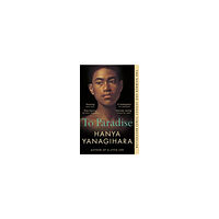 Hanya Yanagihara To Paradise (pocket, eng)