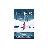 Yangsze Choo The Fox Wife (pocket, eng)