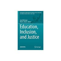 Springer International Publishing AG Education, Inclusion, and Justice (häftad, eng)