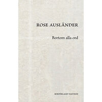 Rose Ausländer Bortom alla ord (bok, danskt band)