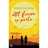 Maria Soukka Att finna en pärla (inbunden)